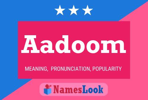 Aadoom Name Poster