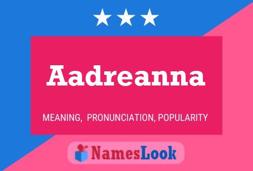 Aadreanna Name Poster