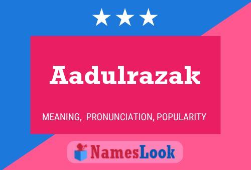 Aadulrazak Name Poster