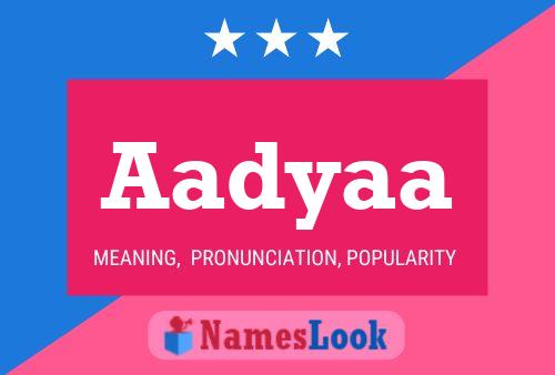 Aadyaa Name Poster