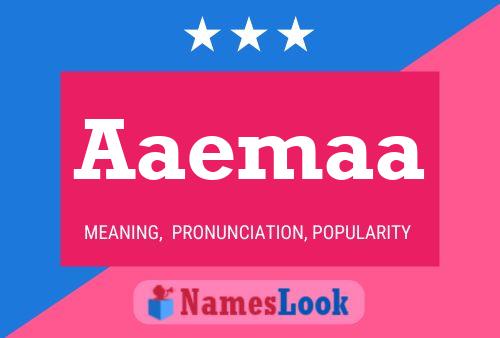 Aaemaa Name Poster