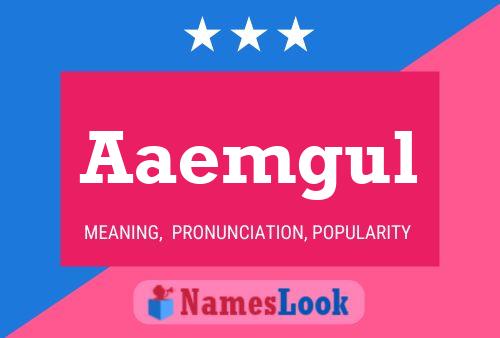 Aaemgul Name Poster