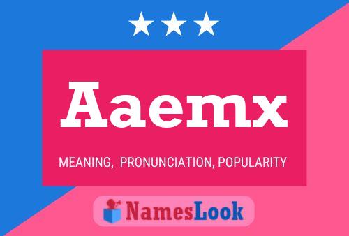 Aaemx Name Poster