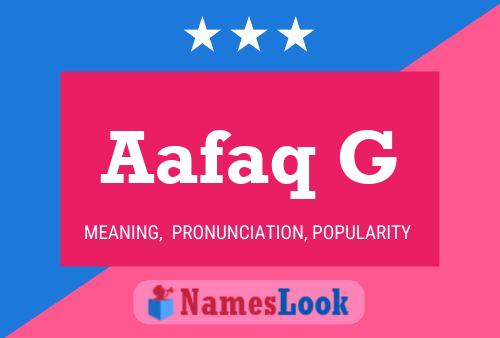 Aafaq G Name Poster