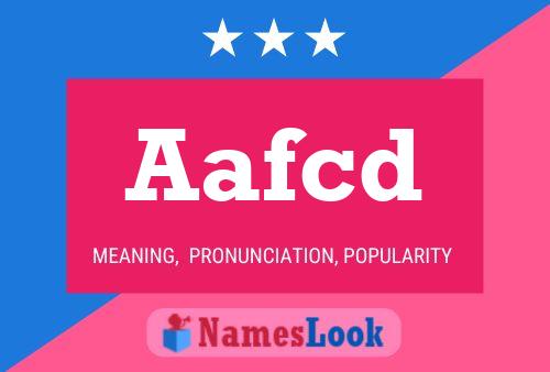 Aafcd Name Poster