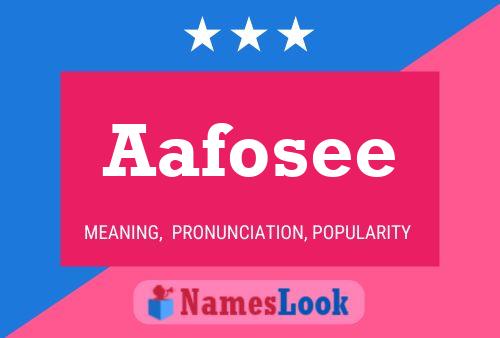 Aafosee Name Poster