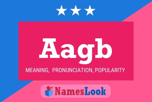 Aagb Name Poster