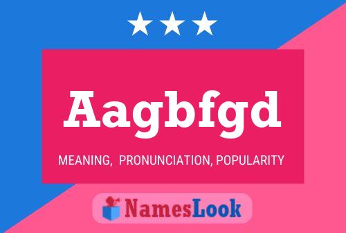 Aagbfgd Name Poster