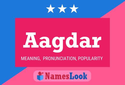 Aagdar Name Poster