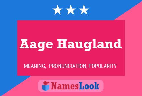 Aage Haugland Name Poster