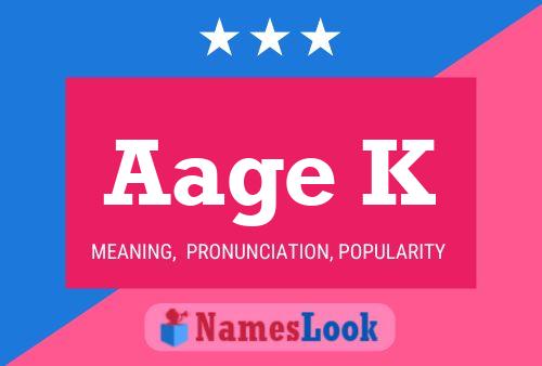 Aage K Name Poster