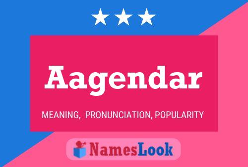 Aagendar Name Poster