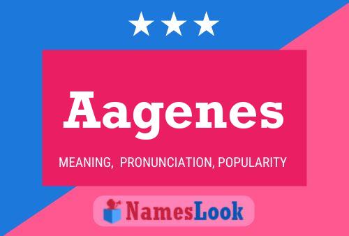 Aagenes Name Poster