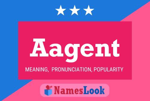 Aagent Name Poster