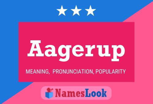 Aagerup Name Poster