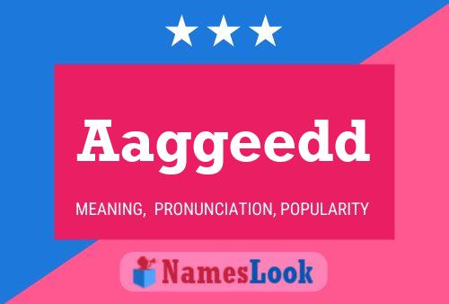 Aaggeedd Name Poster