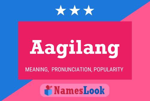 Aagilang Name Poster