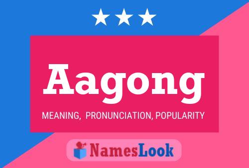 Aagong Name Poster