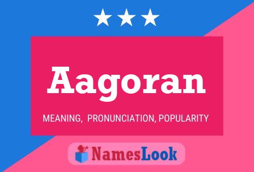 Aagoran Name Poster