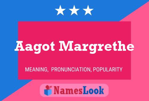 Aagot Margrethe Name Poster