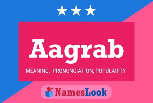 Aagrab Name Poster