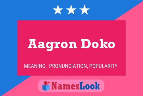 Aagron Doko Name Poster