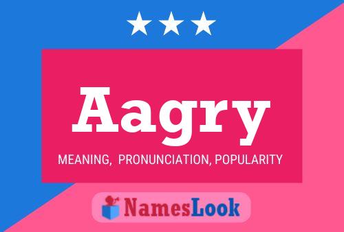 Aagry Name Poster