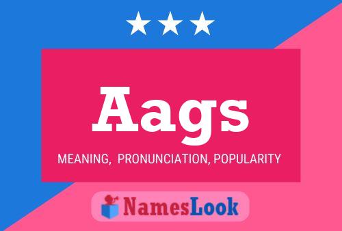 Aags Name Poster
