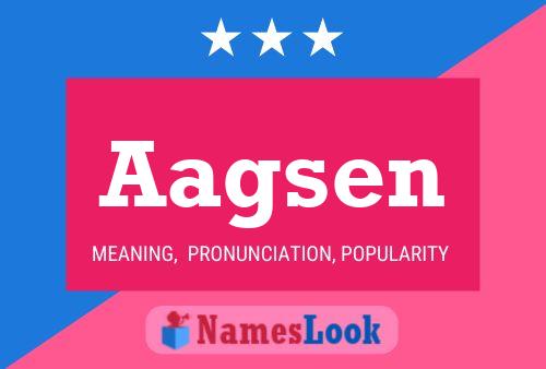 Aagsen Name Poster