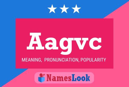 Aagvc Name Poster