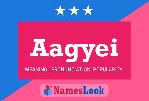 Aagyei Name Poster