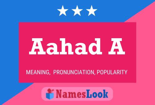 Aahad A Name Poster