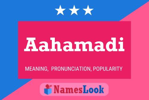 Aahamadi Name Poster