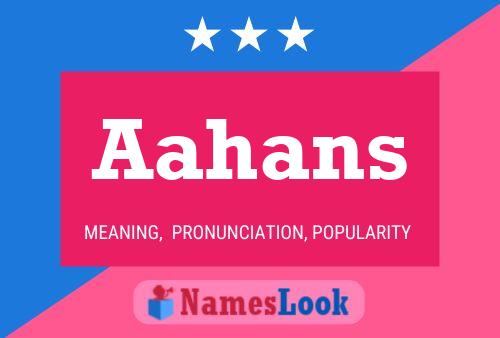 Aahans Name Poster