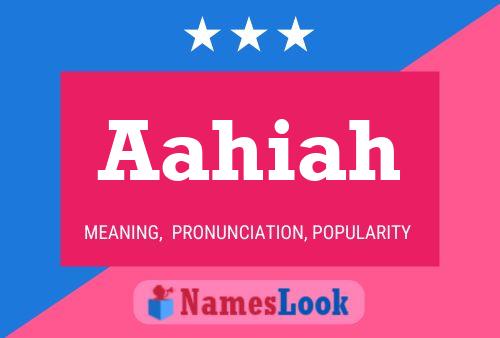 Aahiah Name Poster