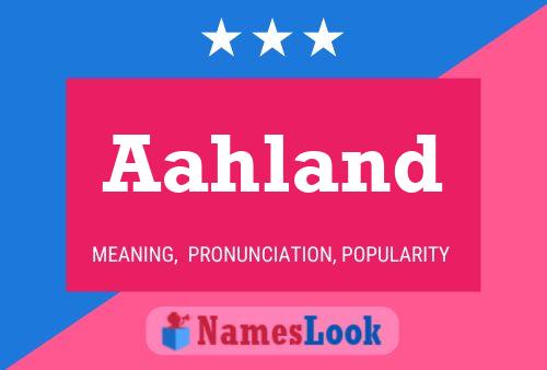 Aahland Name Poster