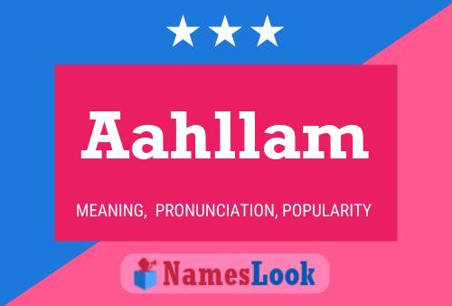 Aahllam Name Poster