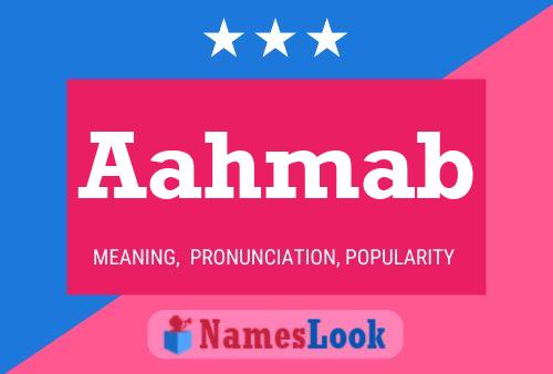 Aahmab Name Poster