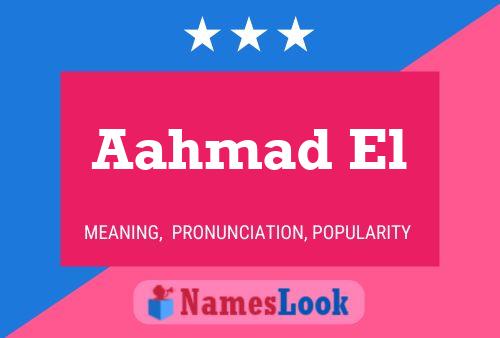 Aahmad El Name Poster