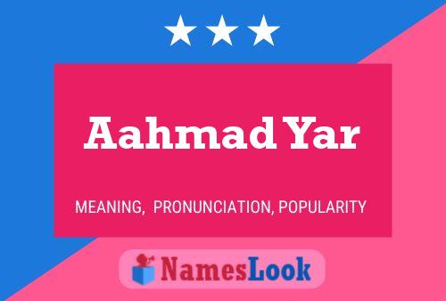 Aahmad Yar Name Poster