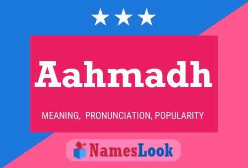 Aahmadh Name Poster