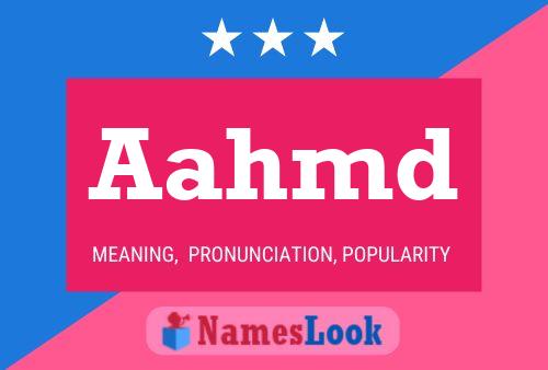 Aahmd Name Poster