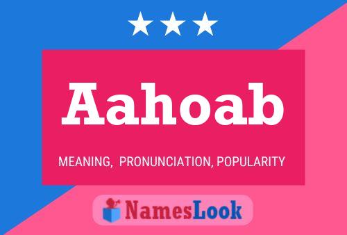 Aahoab Name Poster