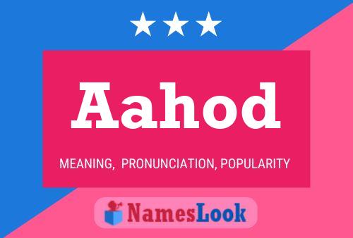 Aahod Name Poster