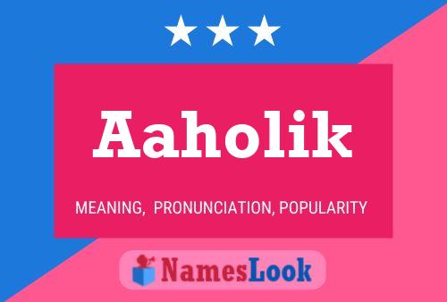 Aaholik Name Poster