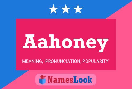 Aahoney Name Poster