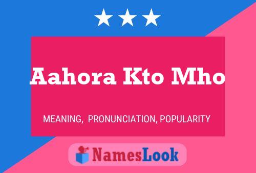 Aahora Kto Mho Name Poster