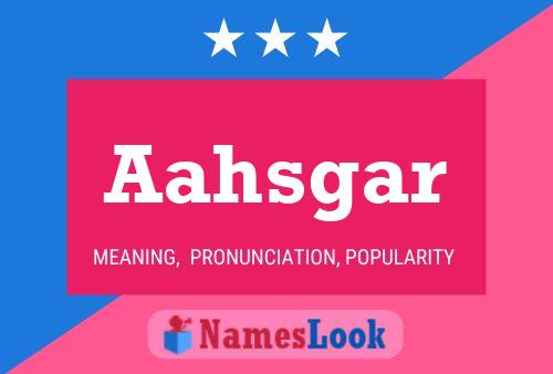 Aahsgar Name Poster