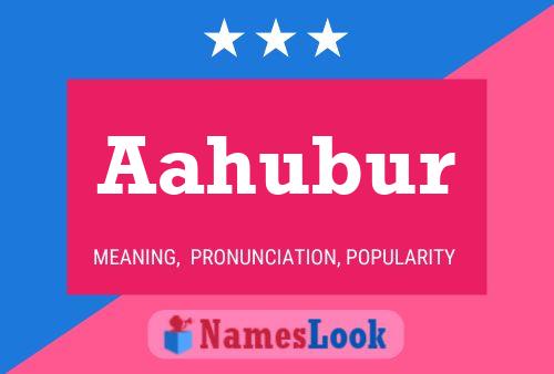 Aahubur Name Poster