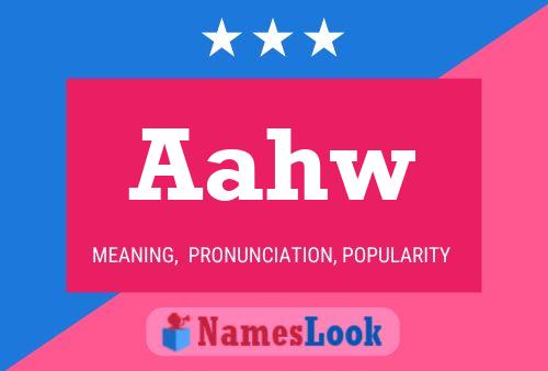 Aahw Name Poster